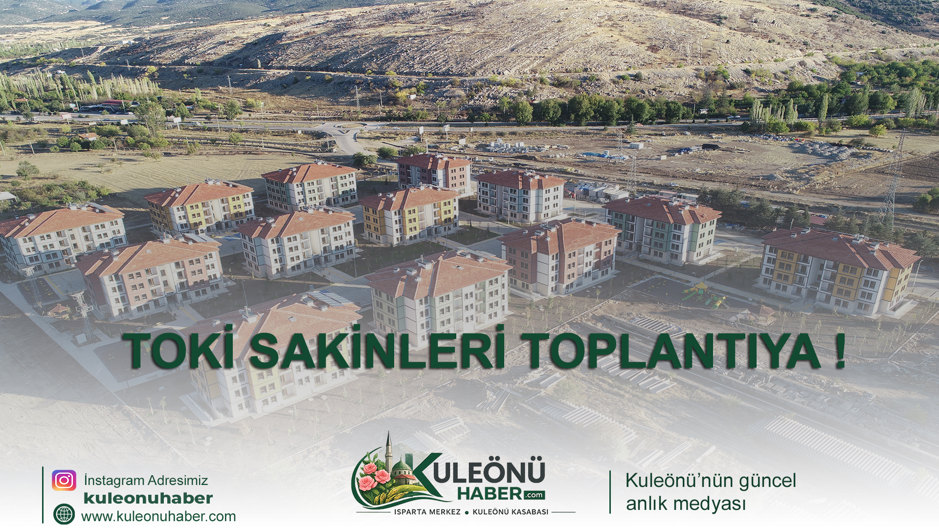 KULEÖNÜ TOKİ SAKİNLERİ TOPLANTIYA