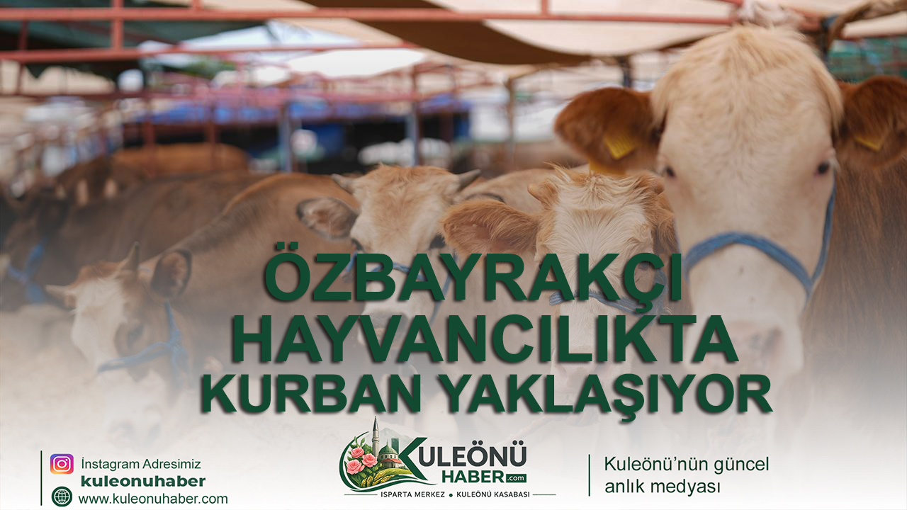 ÖZBAYRAKÇI HAYVANCILIKTA SATIŞA DEVAM