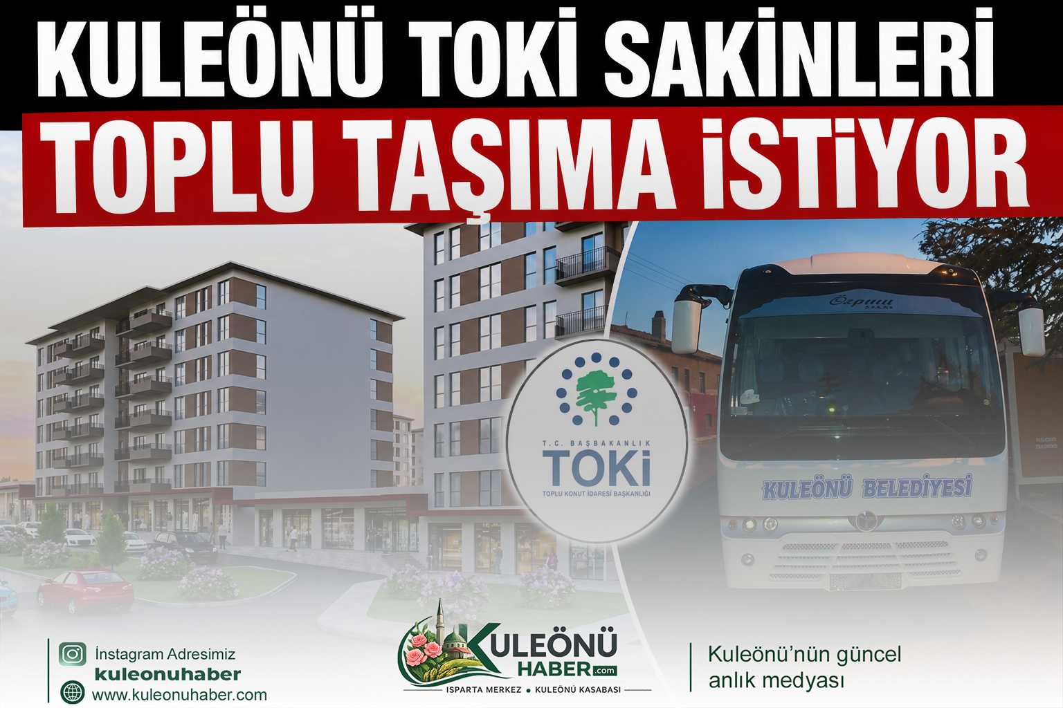 KULEÖNÜ TOKİ SAKİNLERİ TOPLU TAŞIMA İSTİYOR